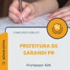 Apostila Professor 40h Prefeitura de Sarandi PR 2025