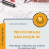 Apostila Professor Adjunto De Ensino Fundamental I Prefeitura de São Roque SP 2025