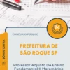 Apostila Professor Adjunto De Ensino Fundamental II Matemática Prefeitura de São Roque SP 2025