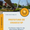 Apostila Professor Adjunto de Educação Básica I Prefeitura de Osasco SP 2025