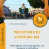 Apostila Professor De Educação De Jovens E Adultos Prefeitura de Codajás AM 2025
