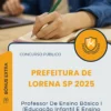 Apostila Professor De Ensino Básico I Educação Infantil E Ensino Fundamental Anos Iniciais Prefeitura de Lorena SP 2025