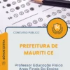 Apostila Professor Educação Física Anos Finais Do Ensino Fundamental Prefeitura de Mauriti CE 2025