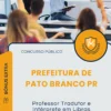 Apostila Professor Tradutor e Intérprete em Libras Prefeitura de Pato Branco PR 2025