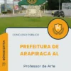 Apostila Professor de Arte Prefeitura de Arapiraca AL 2025