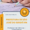 Apostila Professor de Ciências Licenciatura Prefeitura de São José do Seridó RN 2025