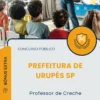 Apostila Professor de Creche Prefeitura de Urupês SP 2025