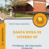 Apostila Professor de Educação Especial Prefeitura de Santa Rosa de Viterbo SP 2025