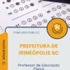 Apostila Professor de Educação Física Prefeitura de Irineópolis SC 2025