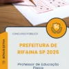 Apostila Professor de Educação Física Prefeitura de Rifaina SP 2025