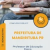 Apostila Professor de Educação Física Prefeitura de Mandirituba PR 2025