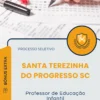 Apostila Professor de Educação Infantil Prefeitura de Santa Terezinha do Progresso SC 2025