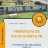 Apostila Professor de Educação Infantil Prefeitura de Nova Olímpia PR 2025
