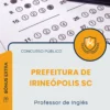 Apostila Professor de Inglês Prefeitura de Irineópolis SC 2025