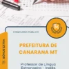 Apostila Professor de Língua Estrangeira Inglês Prefeitura de Canarana MT 2025