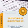 Apostila Professor de Língua Portuguesa Prefeitura de Irineópolis SC 2025