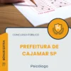 Apostila Psicólogo Prefeitura de Cajamar SP 2025