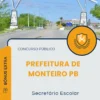 Apostila Secretário Escolar Prefeitura de Monteiro PB 2025