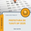 Apostila Servente Prefeitura de Tuiuti SP 2025