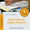Apostila Supervisor Escolar Prefeitura de Barra Velha SC 2025