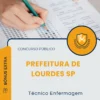 Apostila Técnico Enfermagem Prefeitura de Lourdes SP 2025