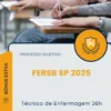 Apostila Técnico de Enfermagem 36h Processo Seletivo FERSB SP 2025