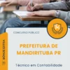 Apostila Técnico em Contabilidade Prefeitura de Mandirituba PR 2025