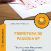 Apostila Técnico em Recursos Humanos Prefeitura de Paulínia SP 2025