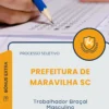 Apostila Trabalhador Braçal Masculino Processo Seletivo Prefeitura de Maravilha SC 2025