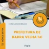 Apostila Vigia Prefeitura de Barra Velha SC 2025