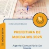 Apostila Agente Comunitário De Saúde Prefeitura de Moeda MG 2025