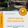 Apostila Agente Comunitário de Saúde Prefeitura de Três Marias MG 2025