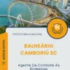 Apostila Agente De Combate Às Endemias Prefeitura de Balneário Camboriú SC 2025