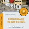 Apostila Agente Educacional Prefeitura de Rodeio SC 2025