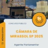 Apostila Agente Parlamentar Câmara de Mirassol SP 2025