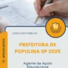 Apostila Agente de Apoio Educacional Prefeitura de Populina SP 2025