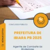 Apostila Agente de Combate às Endemias Prefeitura de Ibiara PB 2025