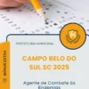 Apostila Agente de Combate às Endemias Prefeitura de Campo Belo do Sul SC 2025