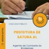Apostila Agente de Combate às Endemias Prefeitura de Satuba AL 2025