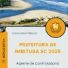 Apostila Agente de Controladoria Prefeitura de Imbituba SC 2025