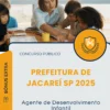Apostila Agente de Desenvolvimento Infantil Prefeitura de Jacareí SP 2025