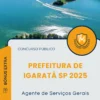 Apostila Agente de Serviços Gerais Prefeitura de Igaratá SP 2025