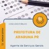 Apostila Agente de Serviços Gerais Prefeitura de Araruna PR 2025