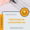 Apostila Assistente Social Prefeitura de Caldazinha GO 2025