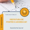 Apostila Assistente Social Prefeitura de Pontes e Lacerda MT 2025