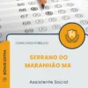 Apostila Assistente Social Prefeitura de Serrano do Maranhão MA 2025