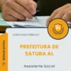Apostila Assistente Social Prefeitura de Satuba AL 2025