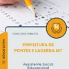 Apostila Assistente Social Educacional Prefeitura de Pontes e Lacerda MT 2025