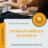 Apostila Assistente Social Escolar Prefeitura de Estância Turística de Avaré SP 2025