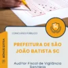 Apostila Auditor Fiscal de Vigilância Sanitária Prefeitura de São João Batista SC 2025
